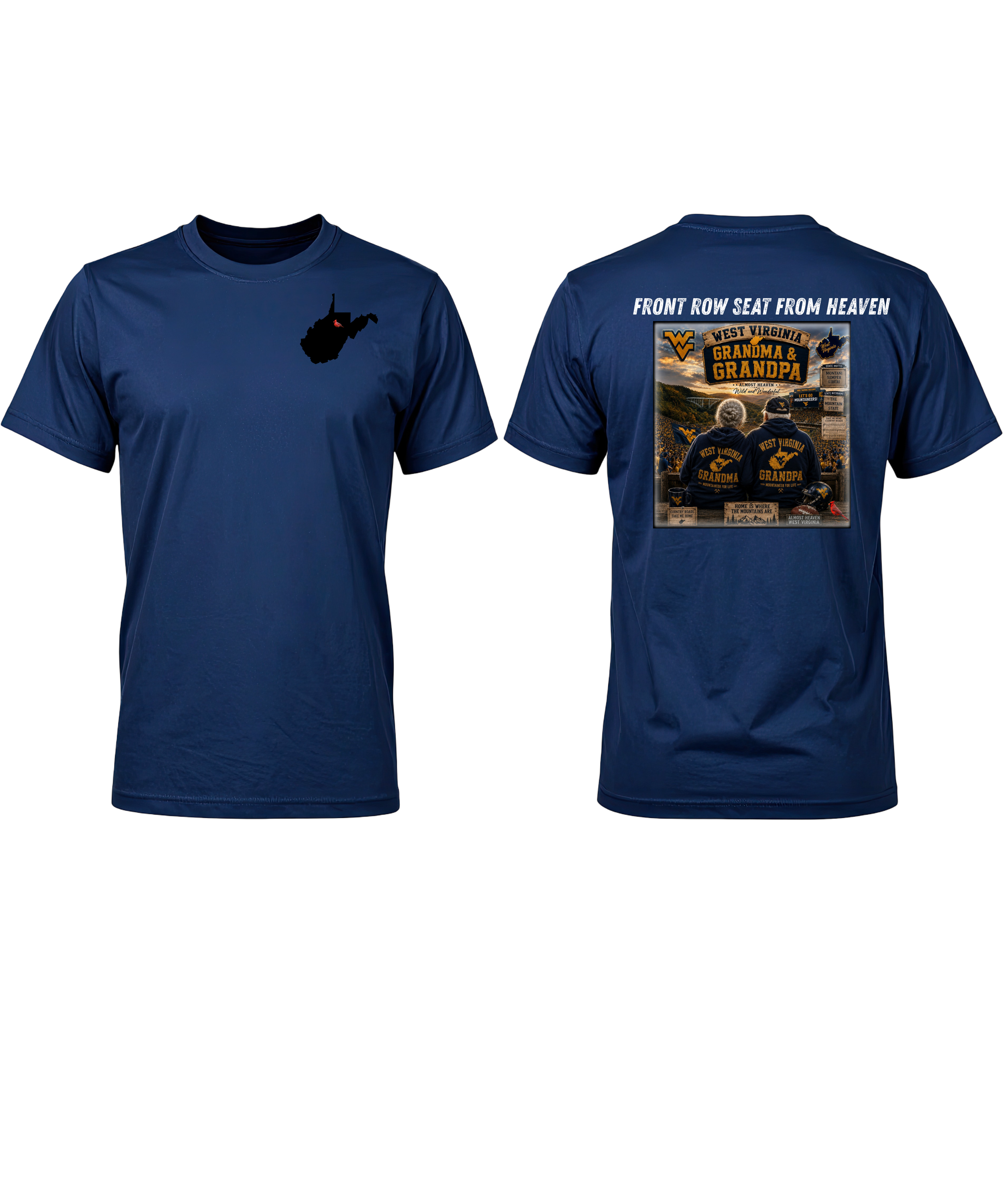 Front Row Seat From Heaven WV Grandma & Grandpa T-Shirt