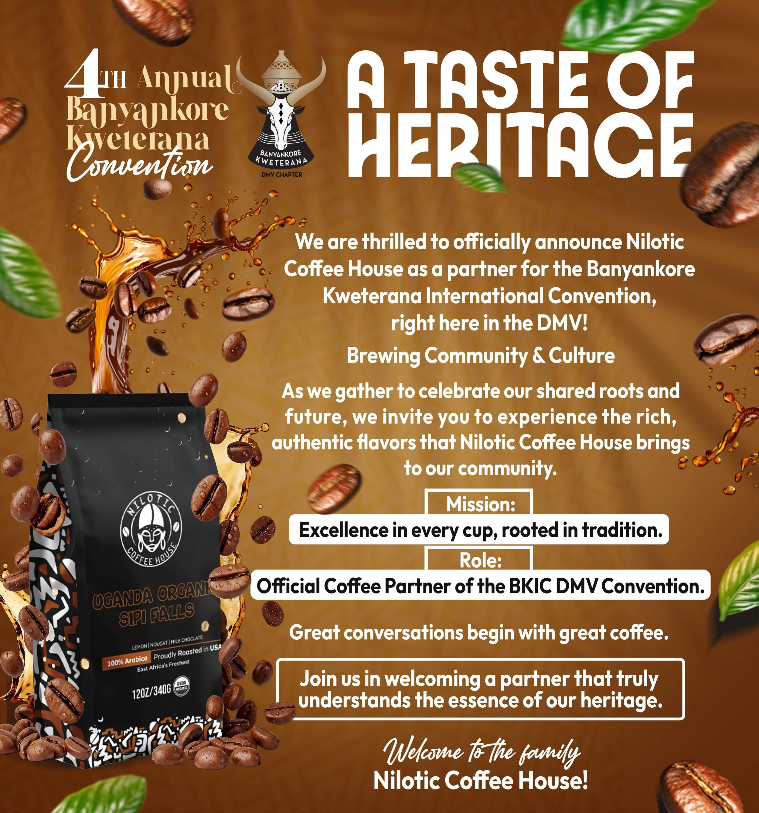 Big news! 📣 We are excited to welcome Nilotic Coffee House as our official coffee partner for the Banyankore Kweterana DMV Convention! 🌍☕️
Get ready to experience excellence in every cup, rooted deeply in tradition. Because great conversations begi