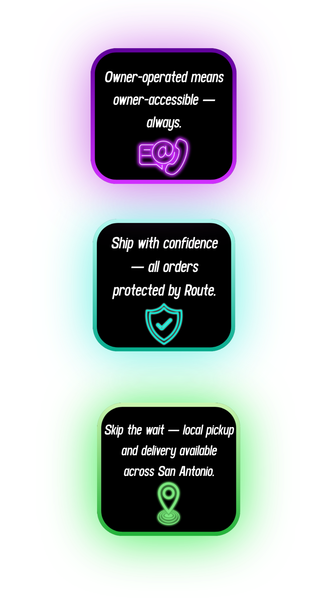 Three digital screens with neon-style borders displaying text about ownership, shipping confidence, and local delivery options.