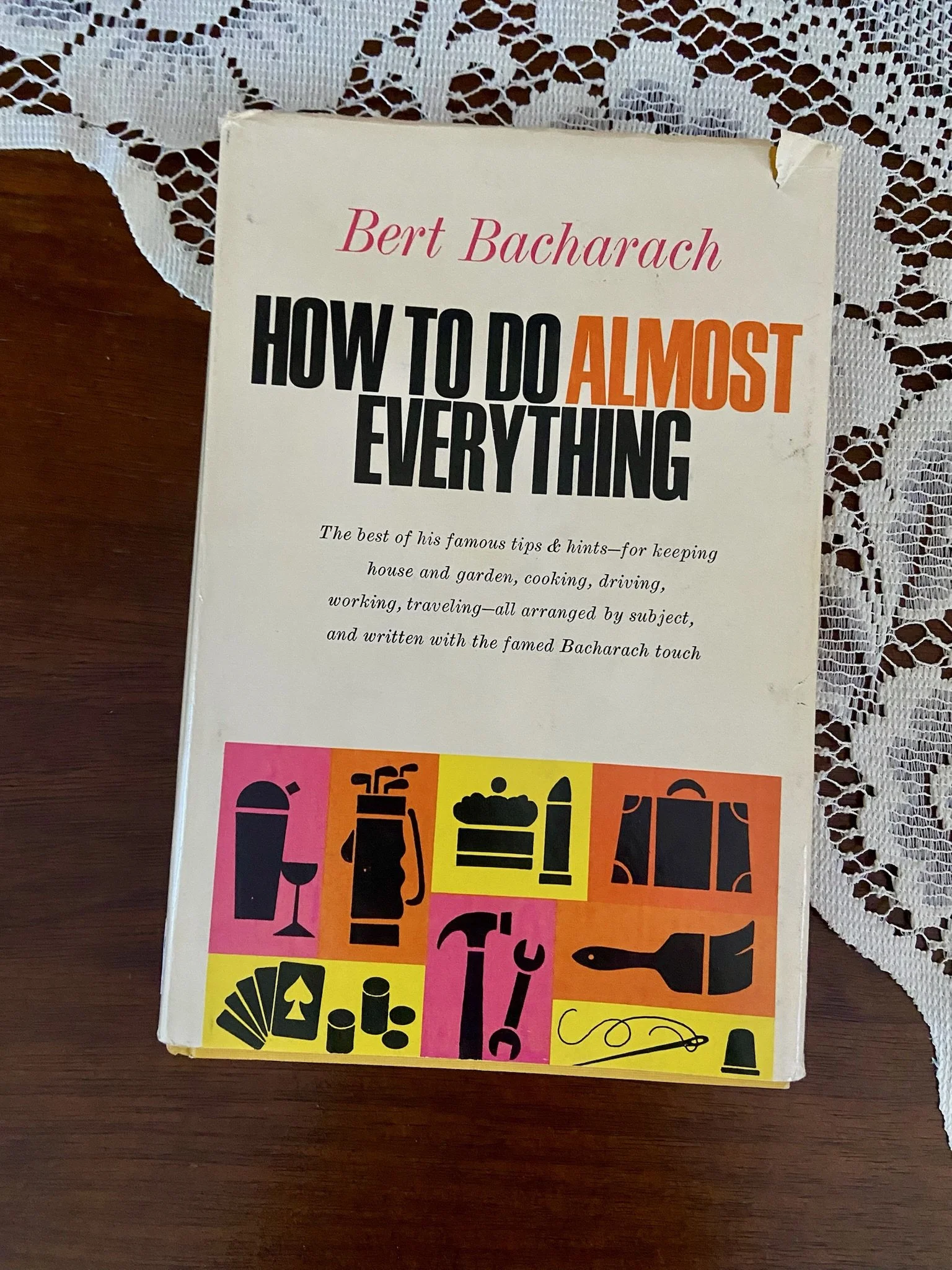 How to Do Almost Everything - Hardcover Book by Bert Bacharach Circa 1970