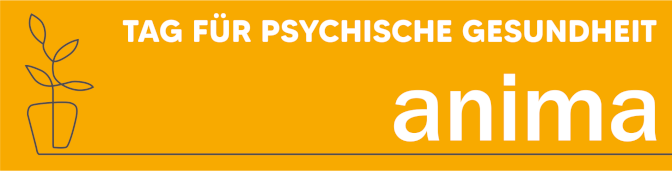 ANIMA - Tag der psychischen Gesundheit    I    Vortrag: Meine Antwort geben