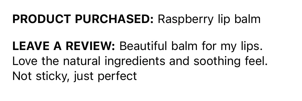 Text review of raspberry lip balm, mentioning natural ingredients, non-sticky texture, and positive feeling.