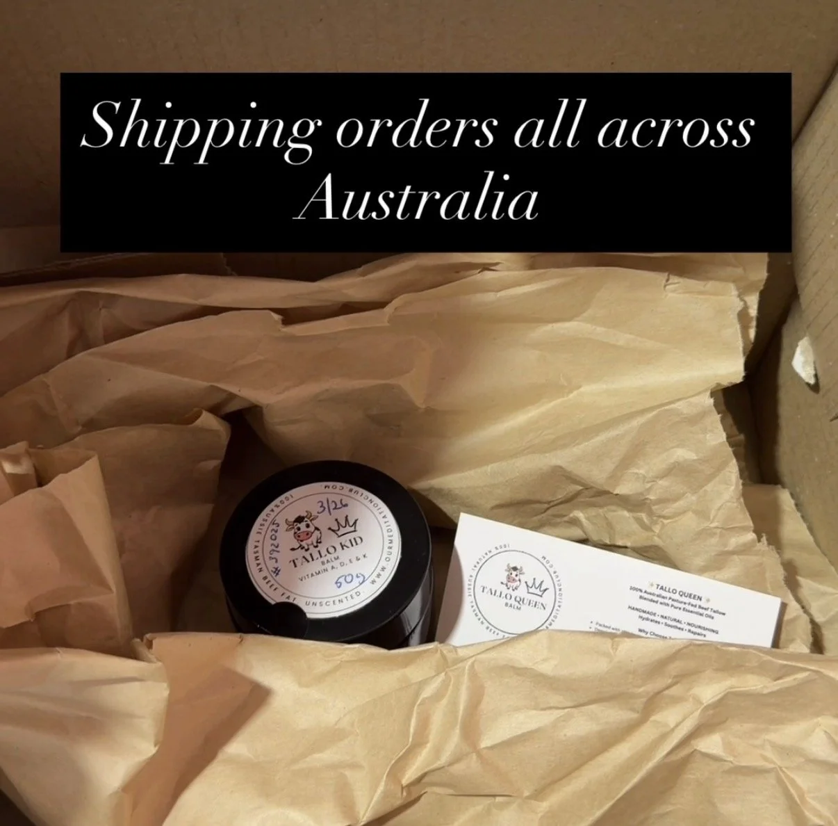 A package containing a jar of Tallo Queen balm and a business card, surrounded by crumpled brown paper, with a black label overlay that reads 'Shipping orders all across Australia.'