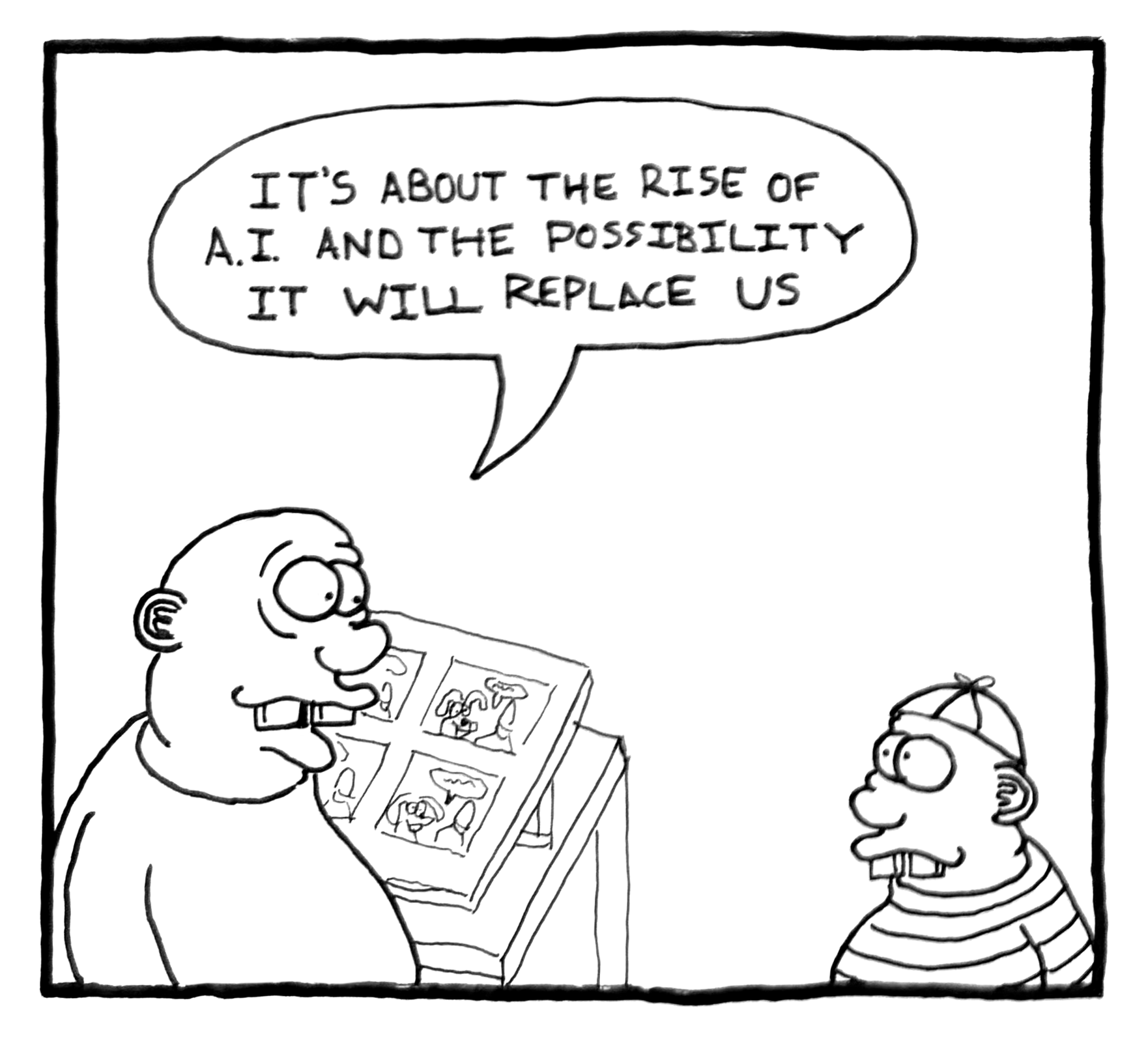 A comic strip featuring two characters, one older and bald with glasses, and a younger person with glasses and a striped shirt. The older character is talking about AI replacing humans, with a speech bubble saying, 'It's about the rise of A.I. and the possibility it will replace us.'