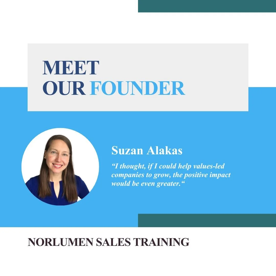 Why I Started Norlumen (and why I believe Sustainable Selling is important)