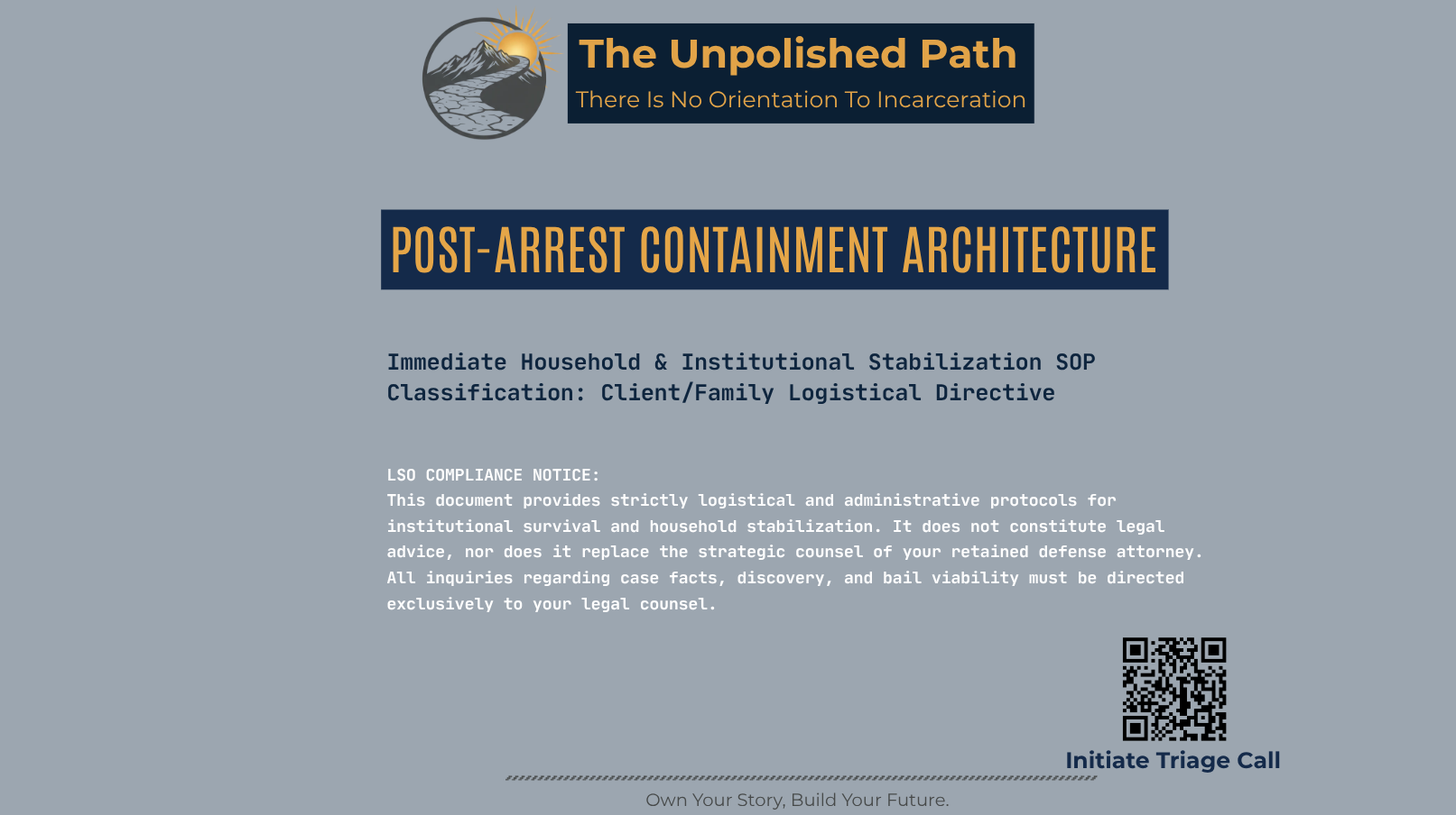 POST-ARREST CONTAINMENT ARCHITECTURE