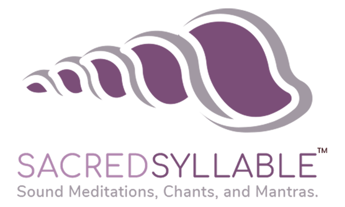 Sacred Syllable | Sound Meditations, Chants, and Mantras.