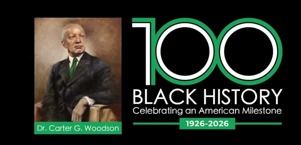 A digital graphic celebrating the 100th anniversary of Black History Month from 1926 to 2026. It features a portrait of Dr. Carter G. Woodson, the founder of Black History Month, on the left. On the right, large green and black text displays '100,' with white below stating 'Black History' and 'Celebrating an American Milestone.'