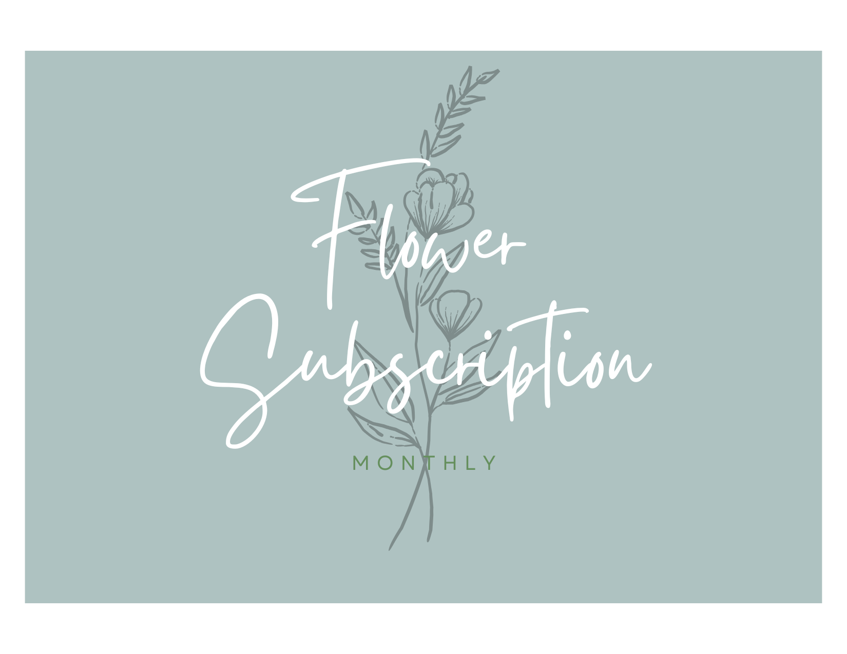 Flower Subscription Monthly
