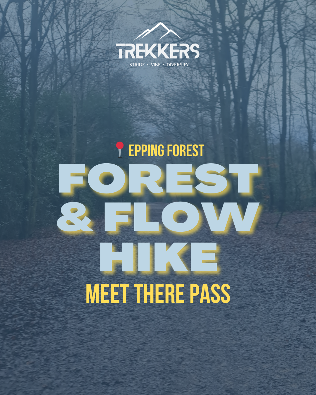 Forest & Flow Hike: Epping Forest 29.03.26 - MEET THERE