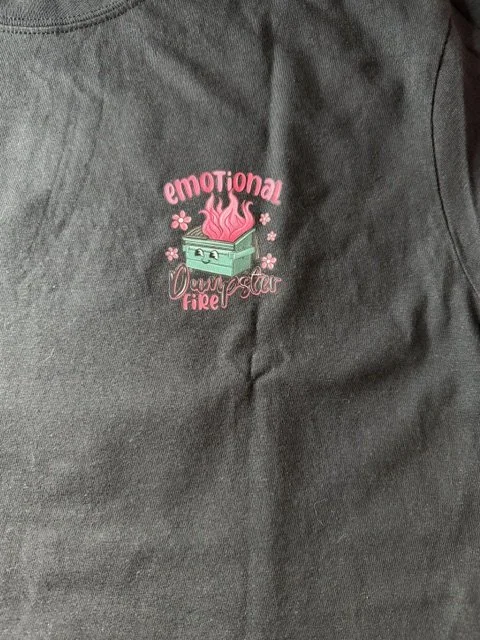 Emotional Dumpster Fire- Front- (Size M).jpeg