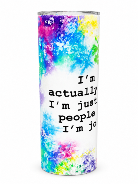 Tie‑Dye “I’m Not Usually Funny” Tumbler – 20oz, Ready to Ship