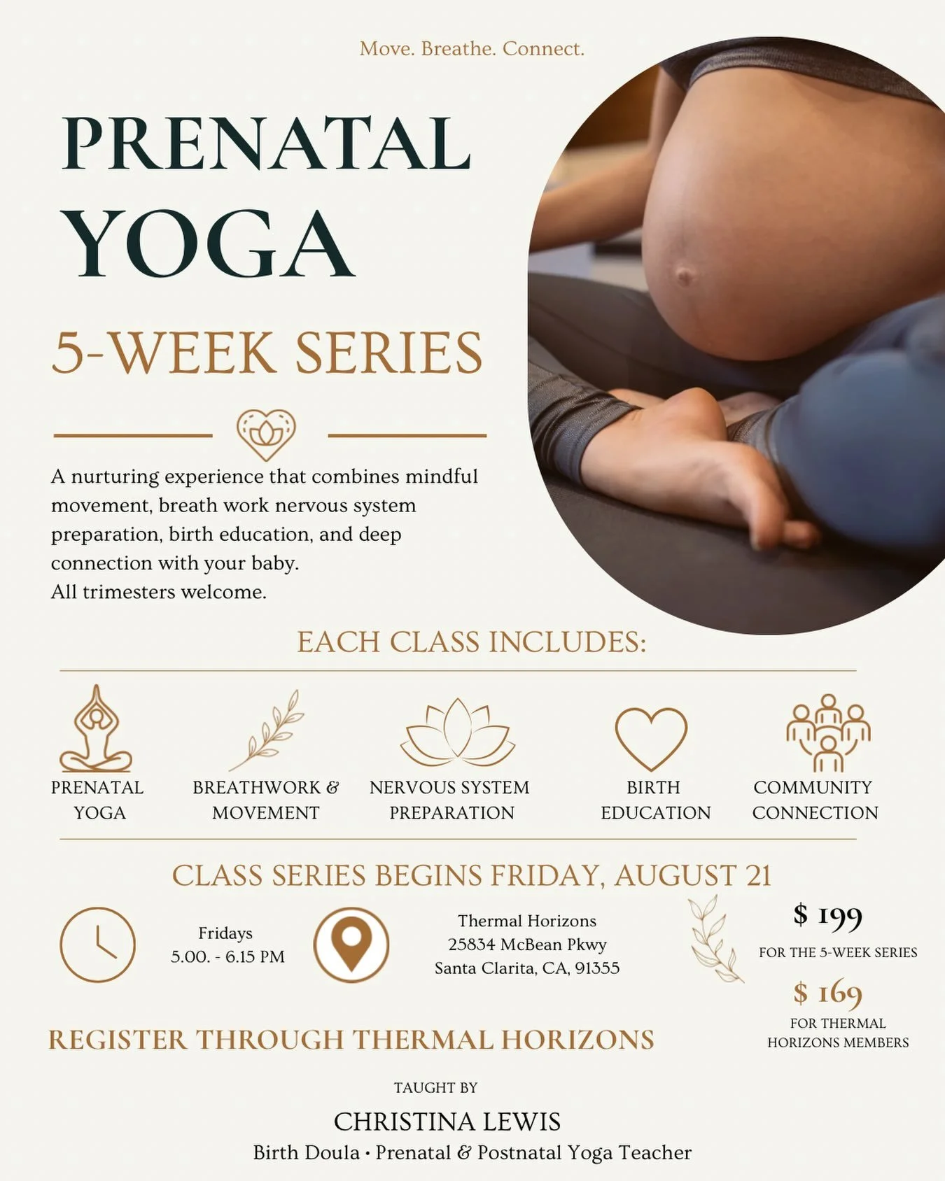 I&rsquo;m so excited to bring Prenatal Yoga back to the Santa Clarita Valley. 🤍🙌🏽🧘🏻&zwj;♀️

Starting August 21st, I&rsquo;ll be teaching my 5-week Prenatal Yoga Series at @thermalhorizons.

As a birth doula, prenatal &amp; postnatal yoga teacher