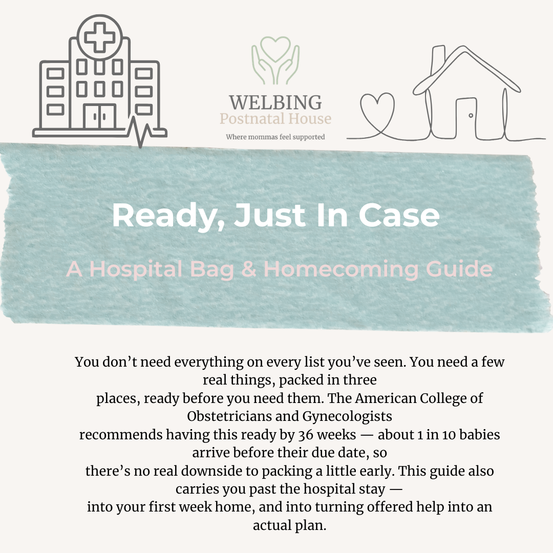 Ready, Just In Case: A Hospital Bag & Homecoming Guide