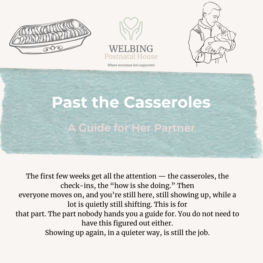 Past the Casseroles: A Guide for Her Partner