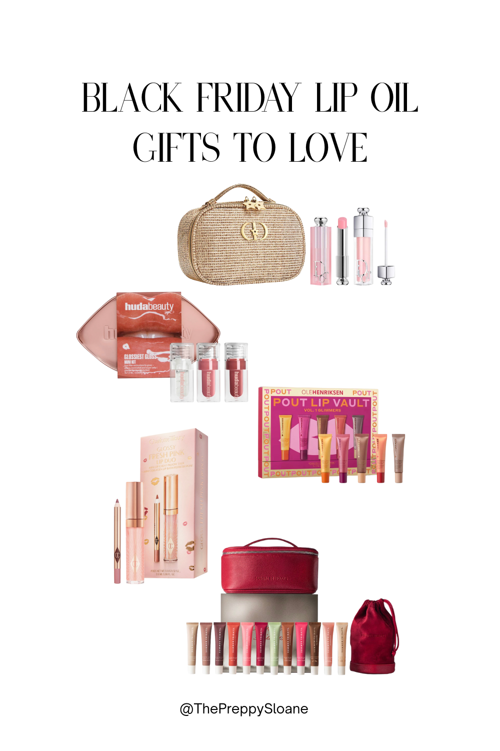 Collage of Black Friday lip oil gift sets including Dior, Huda Beauty, Charlotte Tilbury, Ole Henriksen, and Summer Fridays arranged for holiday gifting.
