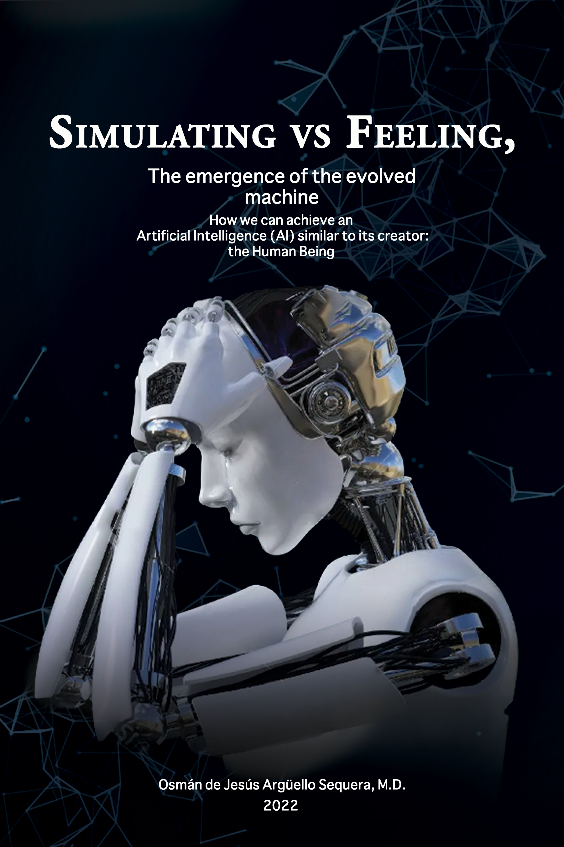 Simulating vs Feeling, The emergence of the evoled machine