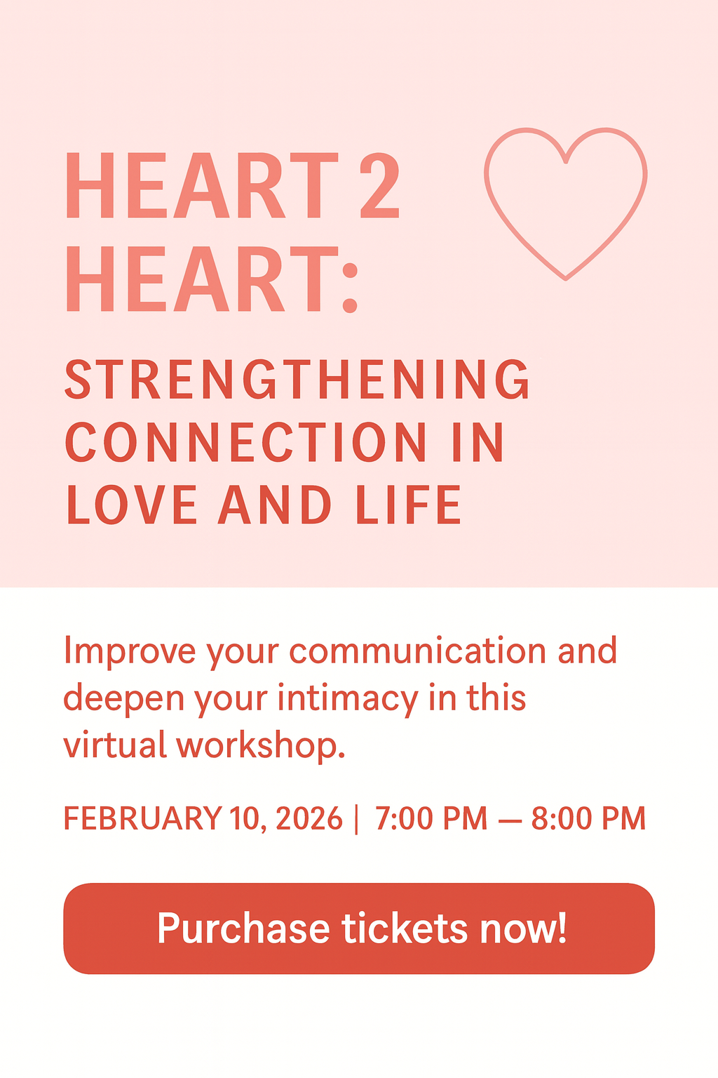 Heart 2 Heart: Strengthening Connection in Love and Life