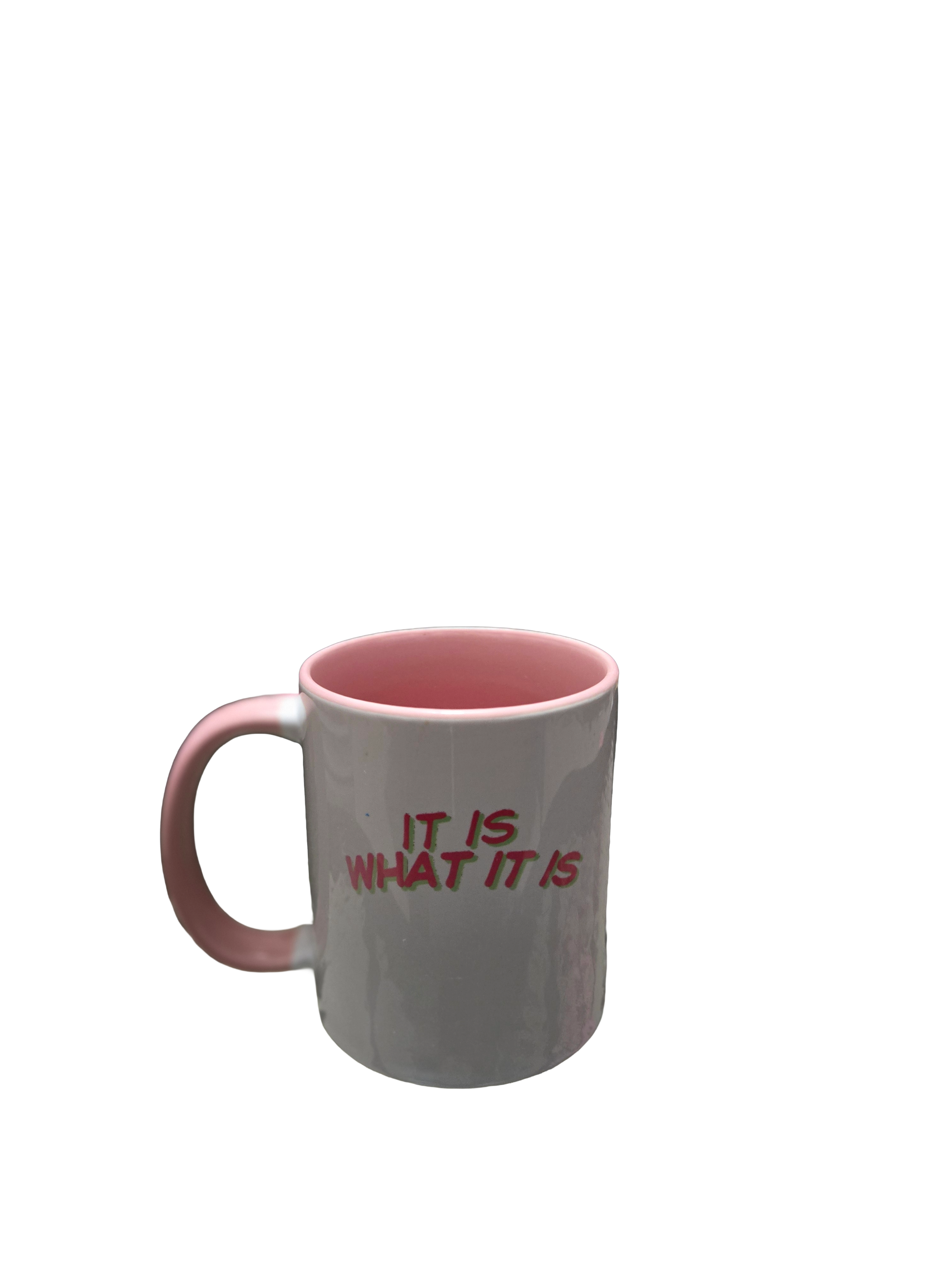 ☕ It Is What It Is – 11oz Coffee Mug "Yes It Is!"