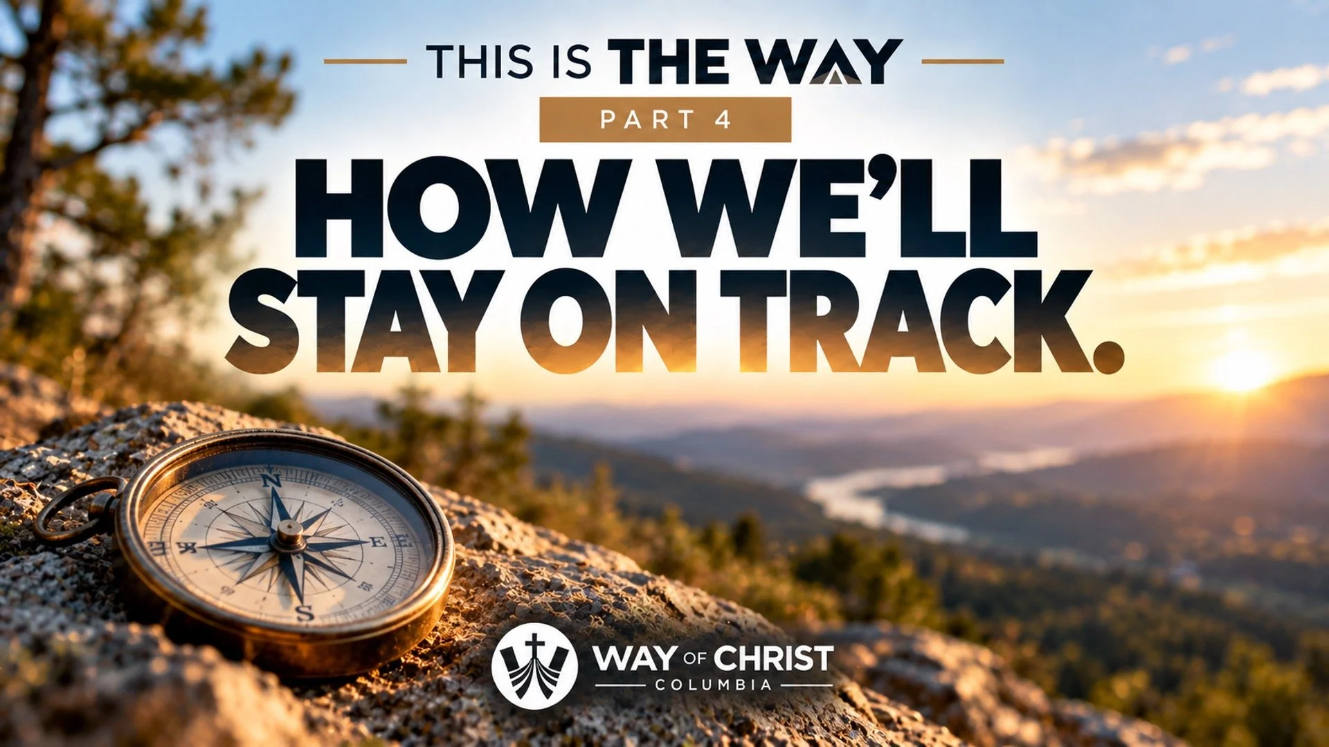 This is the Way: How We Stay on Track