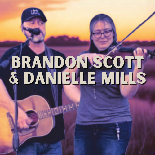 Live Music: Brandon Scott & Danielle Mills
