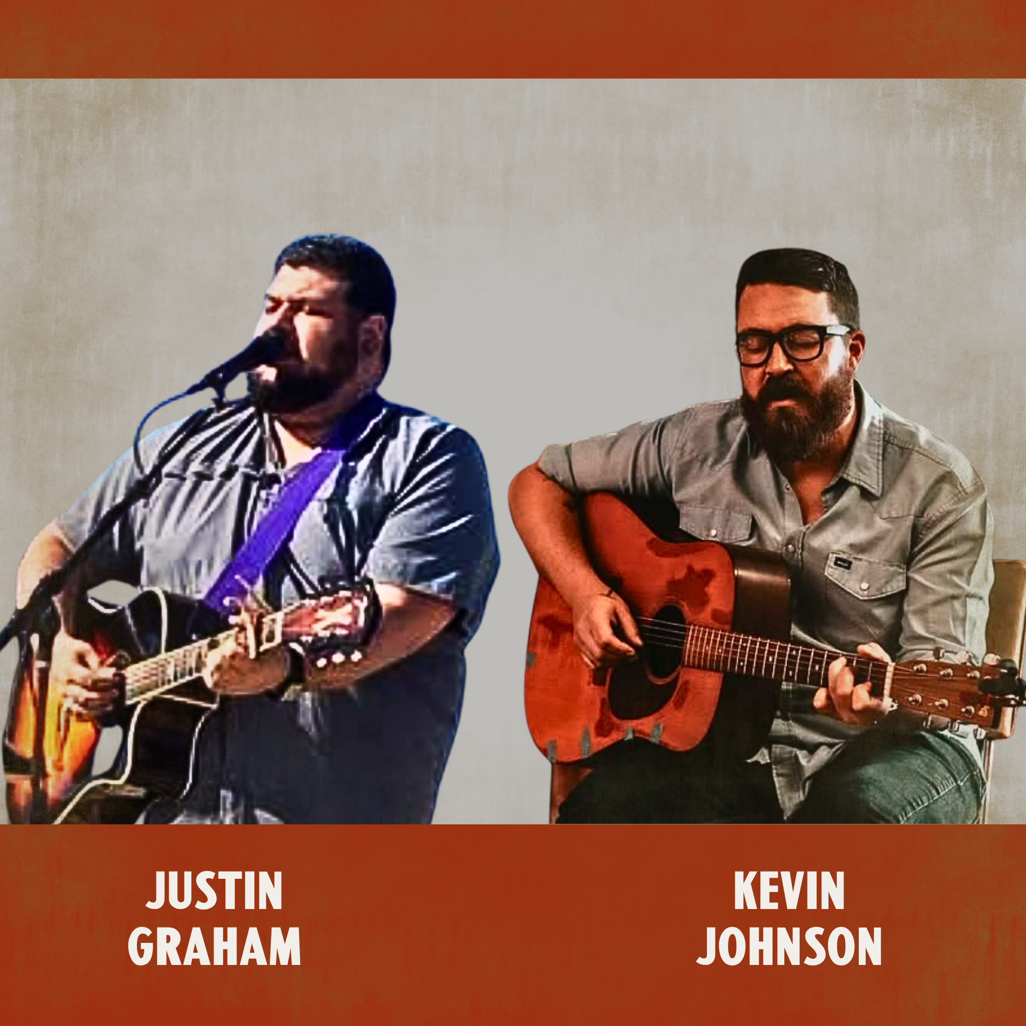 LIVE MUSIC: JUSTIN GRAHAM & KEVIN JOHNSON
