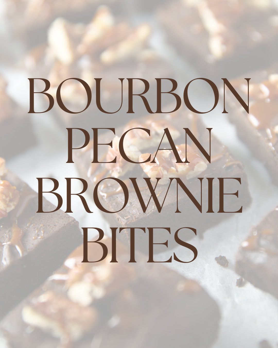 The Palmetto Plate: Bourbon Pecan Brownie Bites