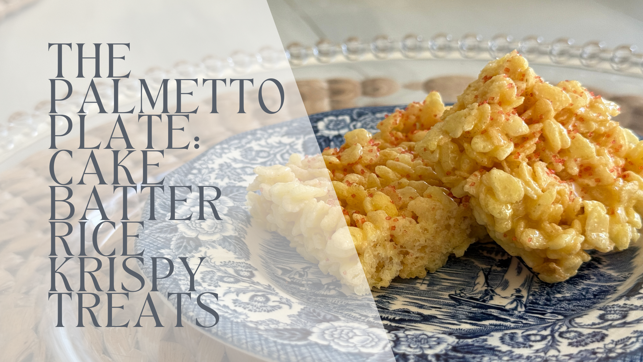 The Palmetto Plate: Gluten-Free Cake Batter Rice Krispie Treats