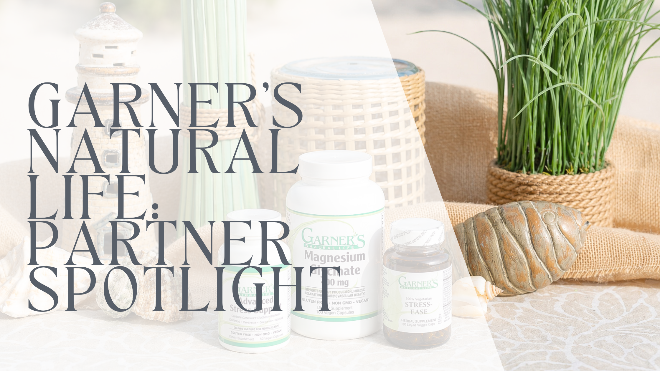 Partner Spotlight: Garner’s Natural Life