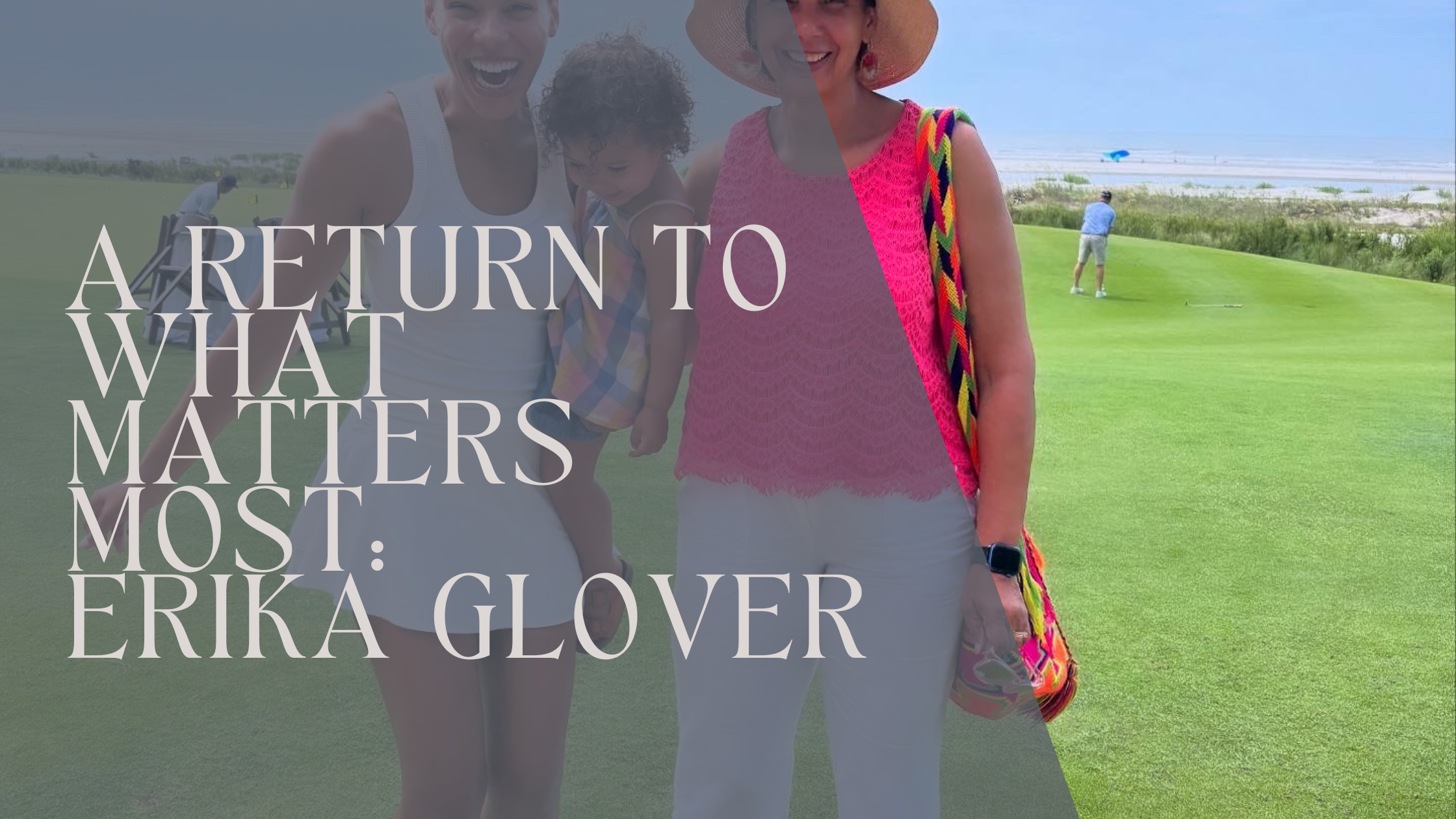 A Return to What Matters Most: A Sacred Southern Story with Erika Glover