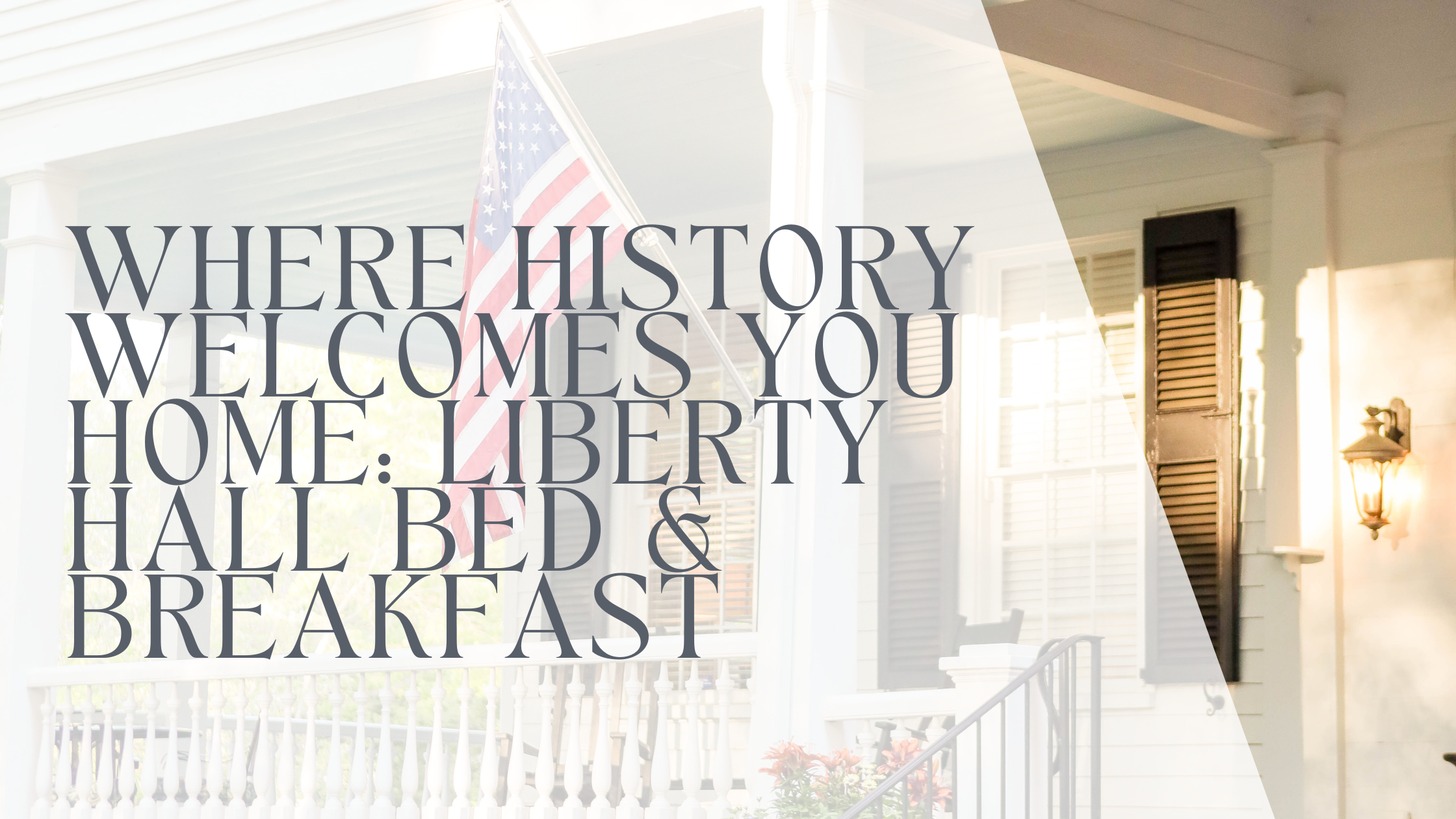 A Hidden Gem in the Heart of the Upstate: Liberty Hall Bed & Breakfast, Pendleton, SC