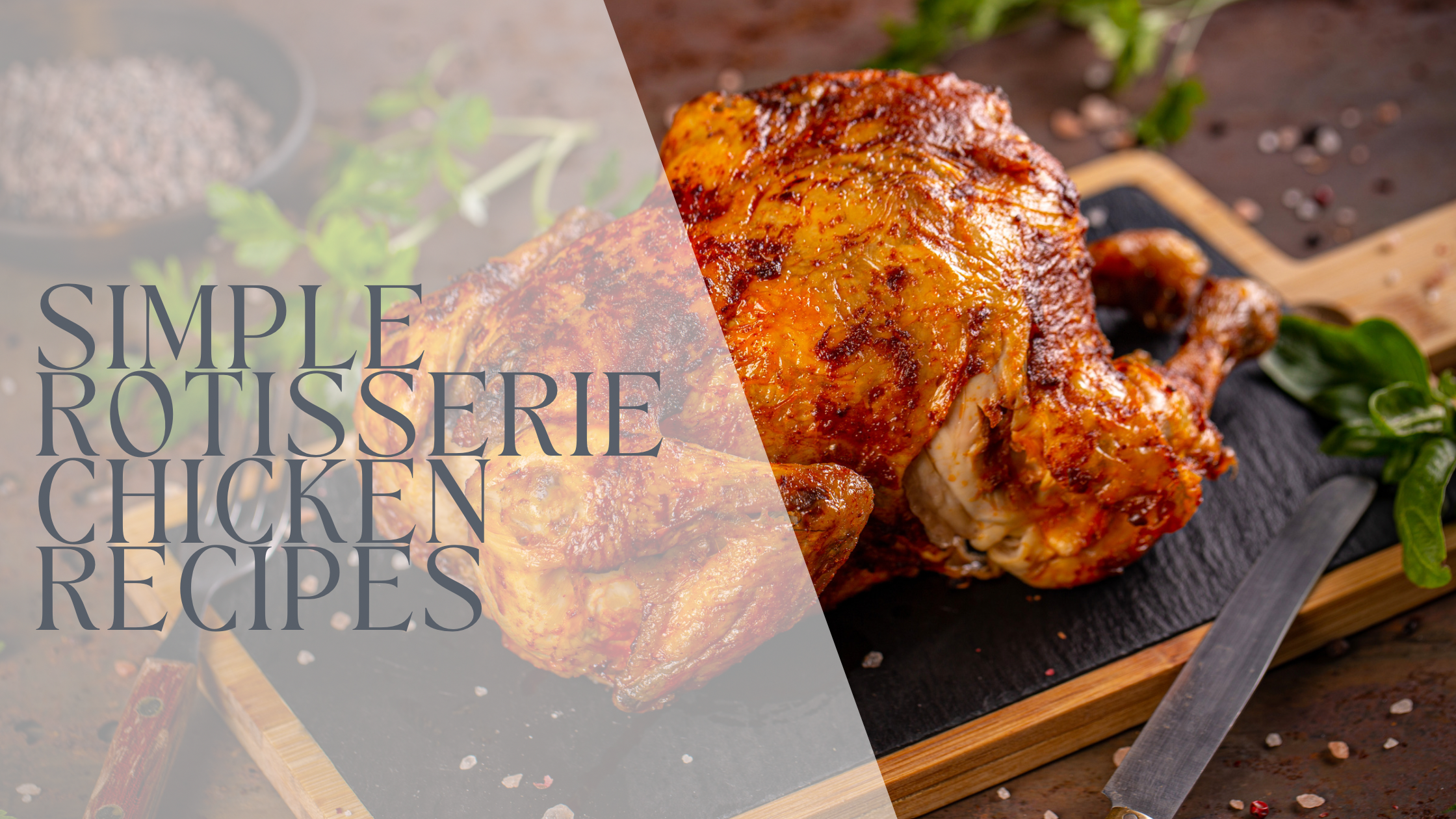Our Favorite Short-Cut Suppers with a Rotisserie Chicken
