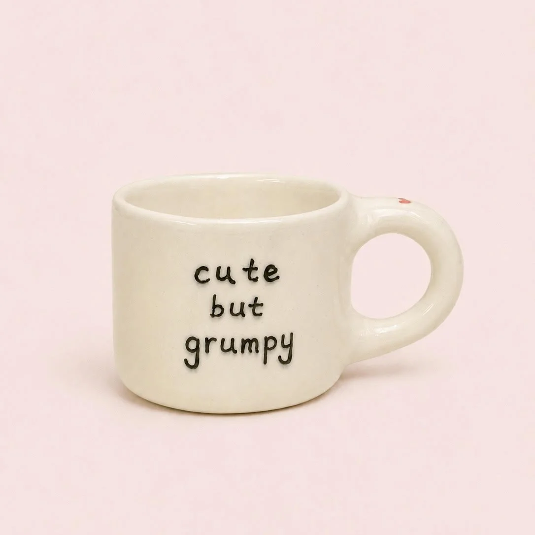 cute but grumpy