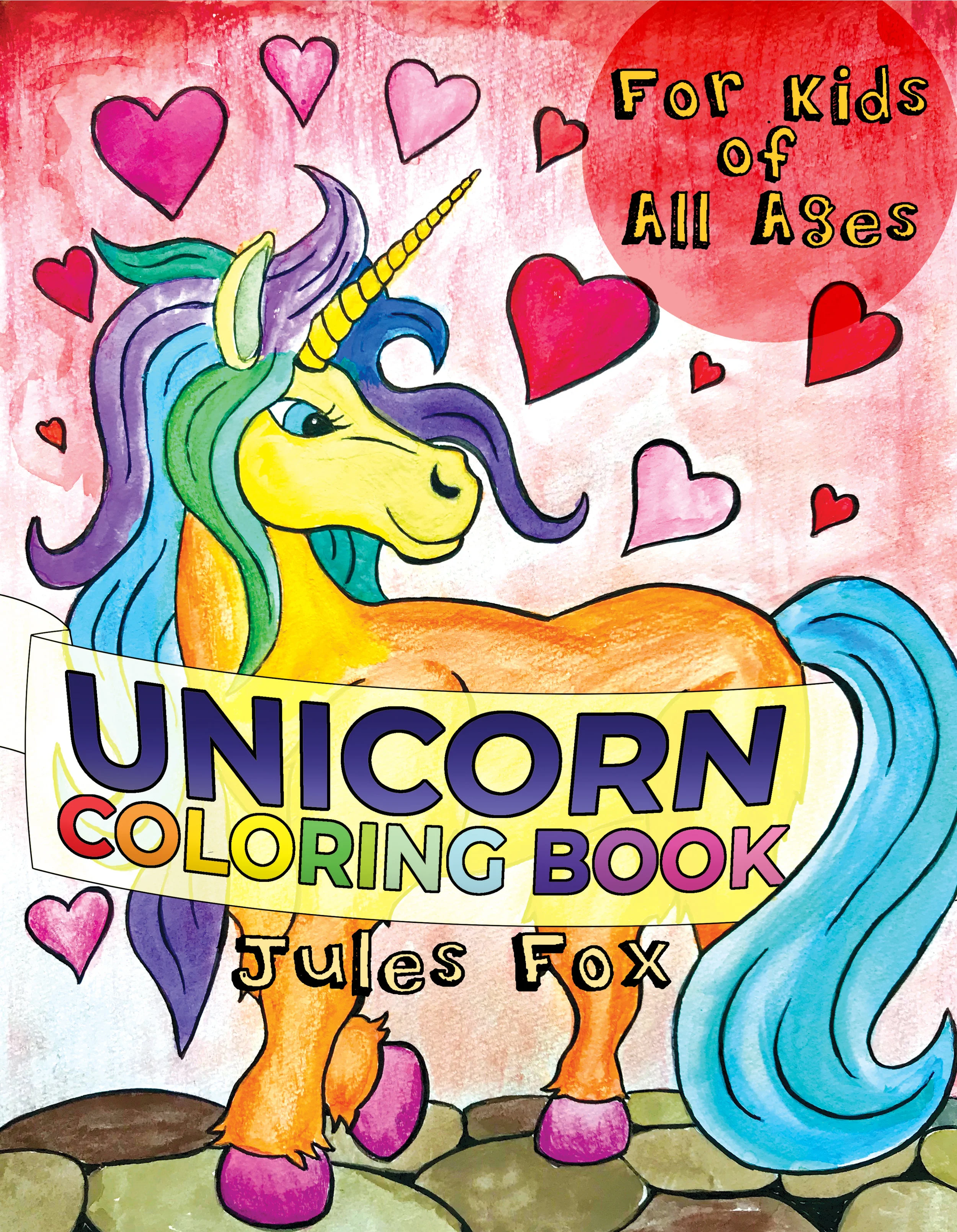 The Unicorn Coloring Book for Kids of All Ages  29 Hand-Drawn full page fantasy Unicorn illustration, including 25 by Jules Fox and 4 by guest artists. Perfect for Unicorn lovers of all ages, starting from when they can draw, color, or paint!