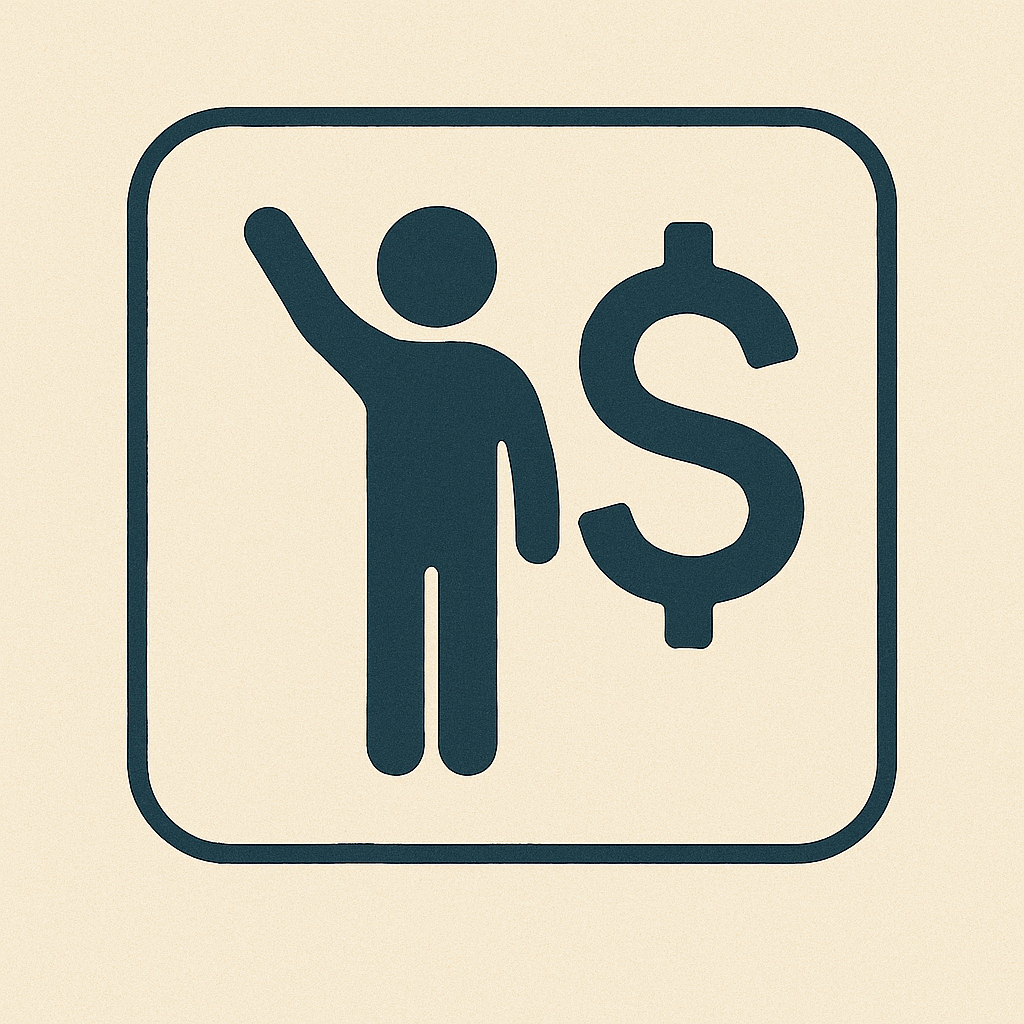 A sign with a person raising one hand and a large dollar sign.