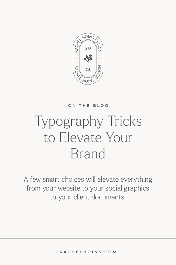  brand typography tips, how to choose brand fonts, typography for small business owners, elevate your brand design, consistent brand identity, best fonts for branding, simple branding tips, how to make your brand cohesive, visual identity tips, choos