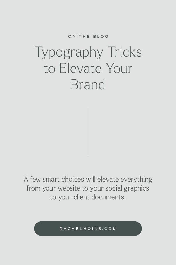  brand typography tips, how to choose brand fonts, typography for small business owners, elevate your brand design, consistent brand identity, best fonts for branding, simple branding tips, how to make your brand cohesive, visual identity tips, choos
