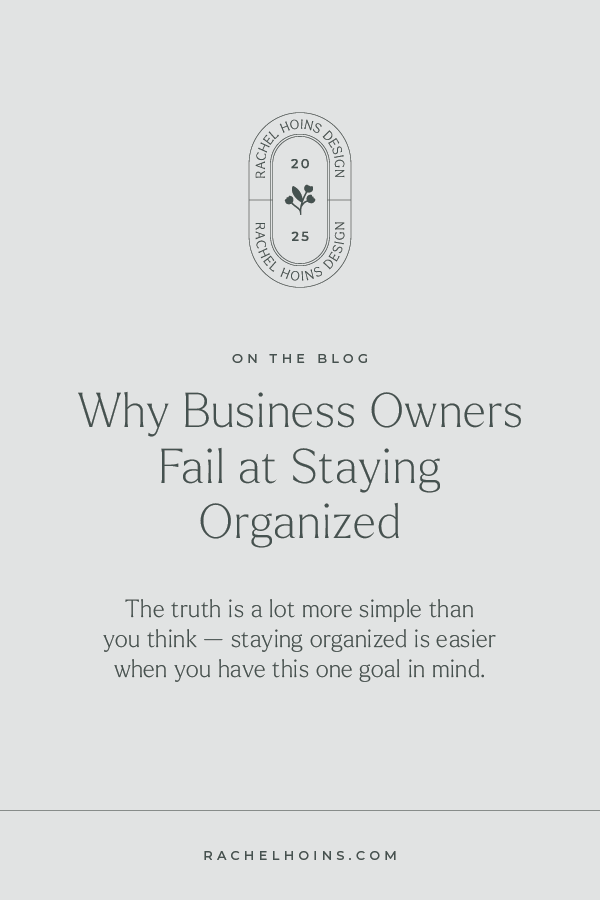  business organization tips, how to stay organized as a business owner, small business systems, business workflow organization, declutter your business, digital business organization, google drive organization system, entrepreneur productivity tips, 
