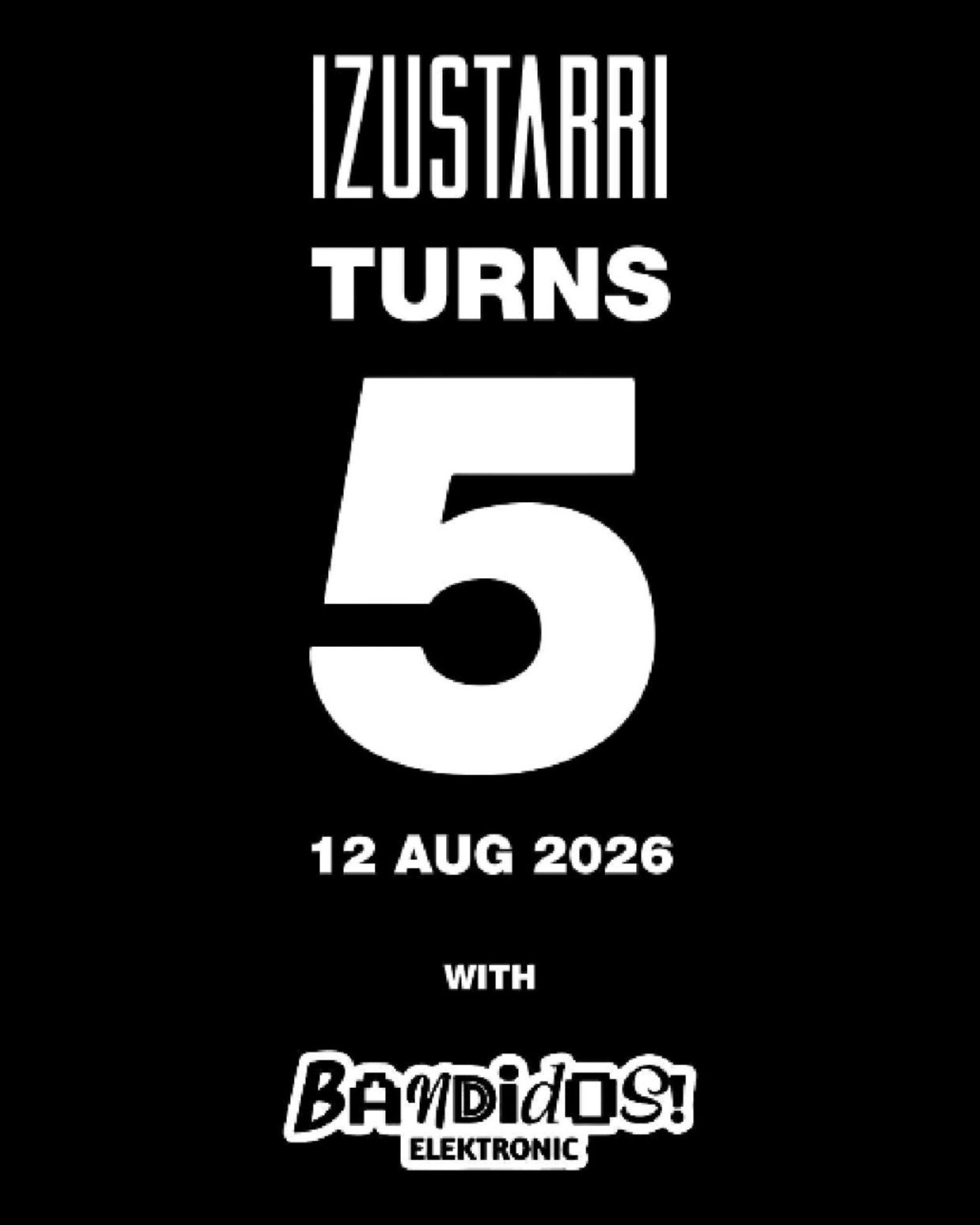 Izustarri's 5th anniversary