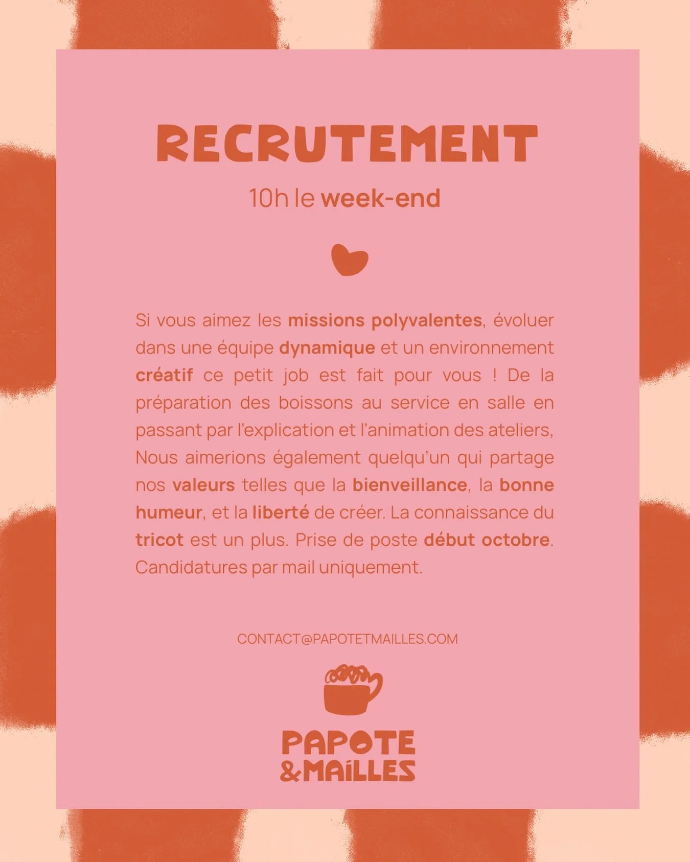 On recherche quelqu&rsquo;un pour compl&eacute;ter notre &eacute;quipe le week-end 🎨

Candidatures par mail : contact@papotetmailles.com