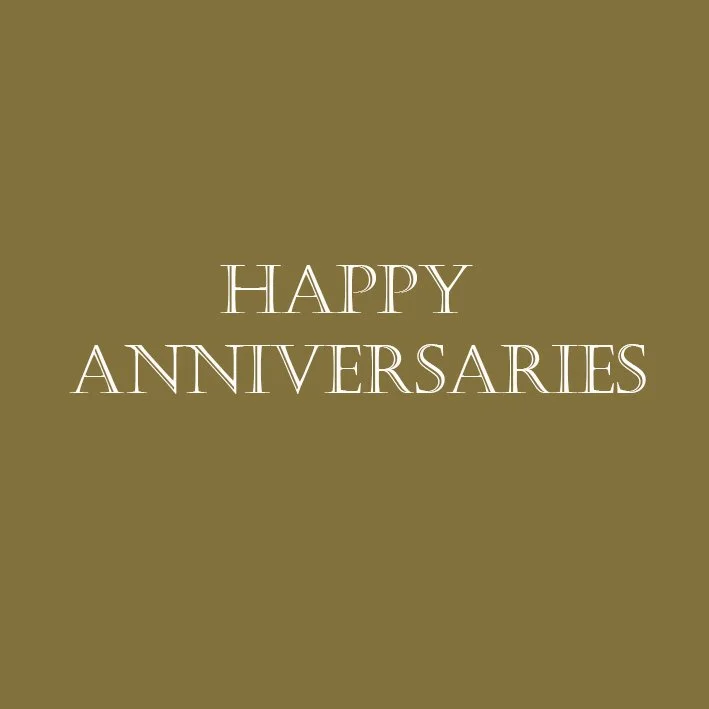 A gold background with white text that says 'Happy Anniversaries'.