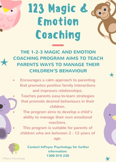 Text-based flyer for '123 Magic & Emotion Coaching,' promoting a program for parents to manage children's behavior, suitable for ages 2 to 12. Includes a monkey and owl illustrations, and contact info for InPsync Psychology.