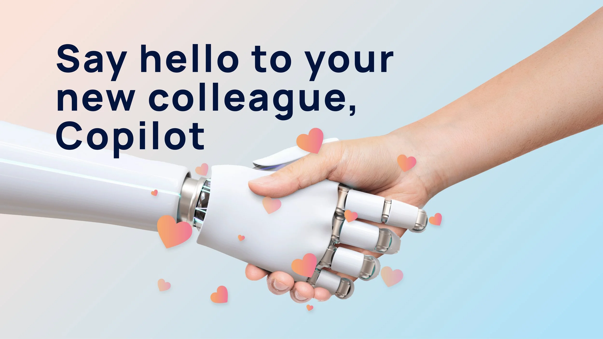 Love at first prompt: Meet Copilot