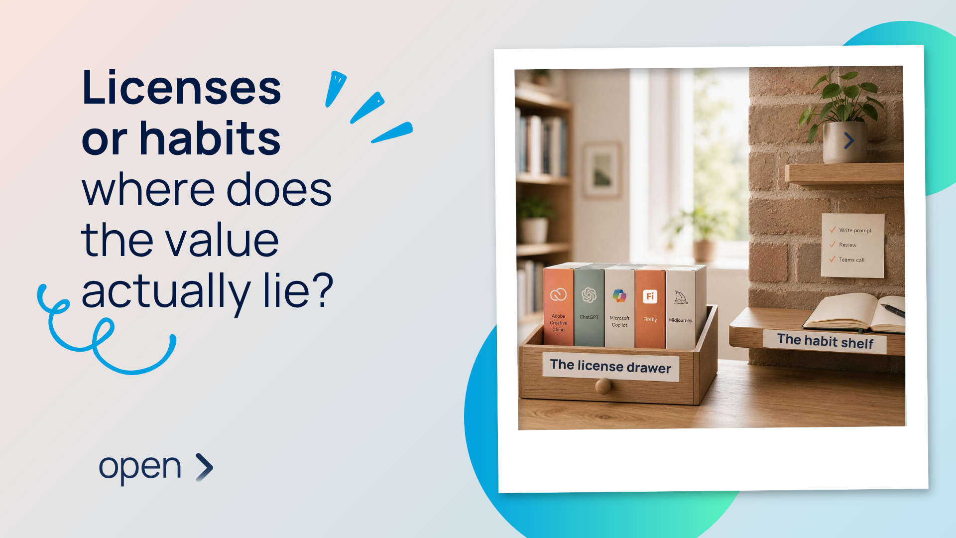 Licences give access. Habits create value.&nbsp;