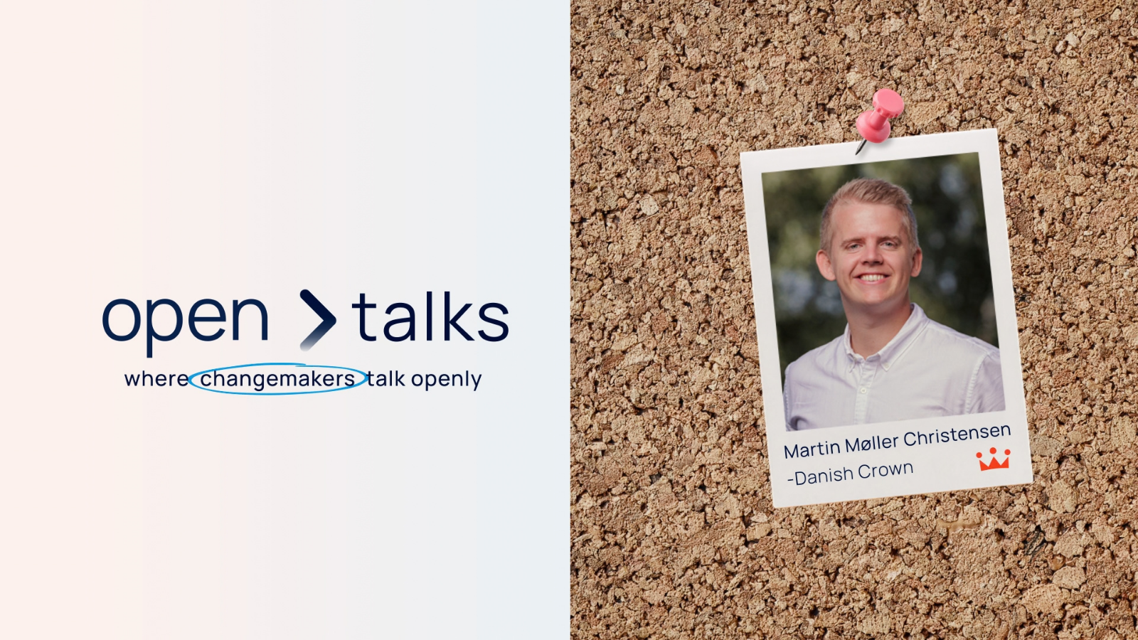 Open Talks: The conversations behind meaningful change&nbsp;