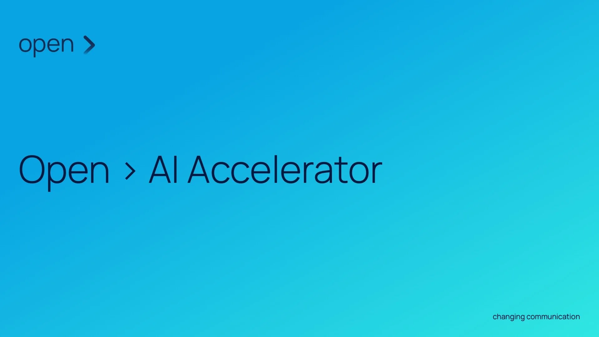 Open > AI Accelerator