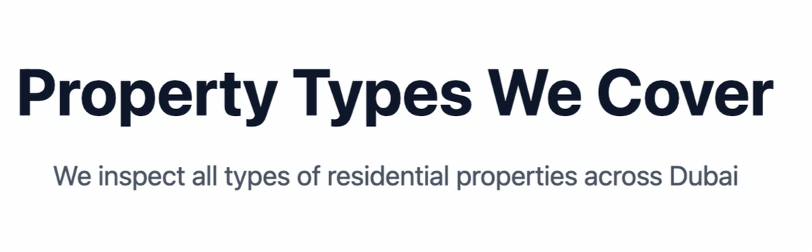 Text reading 'Property Types We Cover. We inspect all types of residential properties across Dubai.'