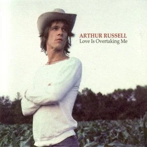 Deep Cuts #1: Love Is Overtaking Me - Arthur Russell