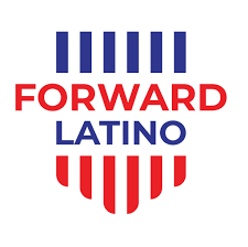 Graphic design with the words 'Forward Latino' in red and blue text, and a stylized shield emblem with red and blue stripes.