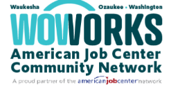 Logo for WOWork, the American Job Center Community Network with city names Waukesha, Ozaukee, Washington included.